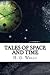 Tales of Space and Time