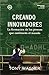 Creando Innovadores: La formación de los jóvenes que cambiarán el mundo (Spanish Edition)