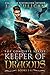 Keeper of Dragons: The Complete Series