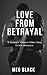 Love from Betrayal: A Young...