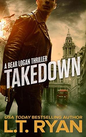 Takedown (Bear Logan #3)
