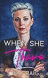 When She Thaws by Lily  Craig