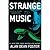 Strange Music (Pip & Flinx, #15) by Alan Dean Foster