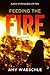 Feeding the Fire