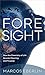 Foresight: How the Chemistr...