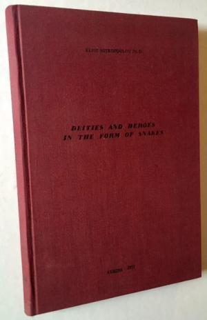 Deities and Heroes in the Form of Snakes (Hardcover)