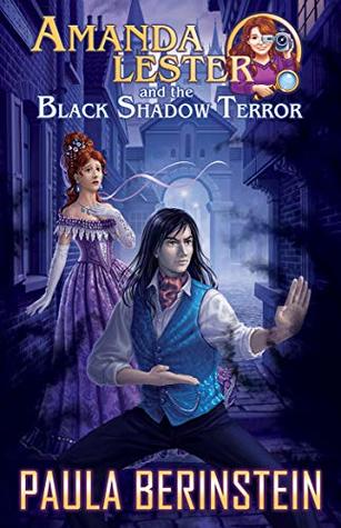 Amanda Lester and the Black Shadow Terror (Amanda Lester, Detective, #8)