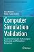 Computer Simulation Validation by Claus Beisbart