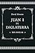 Juan I de Inglaterra (Spanish Edition)
