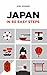 Japan in 60 Easy Steps: The compact and comprehensive travel guide with expert tips (Japan Travel Guide Series Book Book 4)