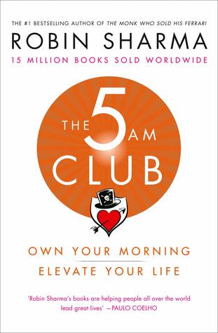 pdf download The 5 AM Club: Own Your Morning. Elevate Your Life