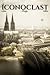 The Iconoclast: Ideas, Dial...