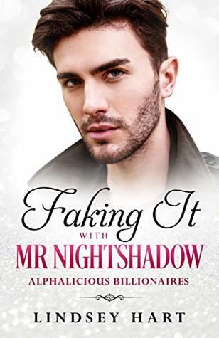 Faking It with Mr Nightshadow (Kindle Edition)