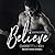 Believe (Skins, #3)