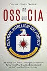 The OSS and CIA: ...