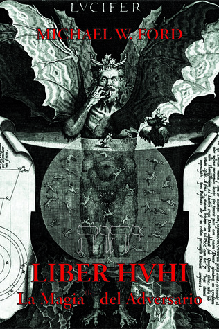 Liber HVHI: La Magia(k) del Adversario