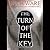 The Turn of the Key