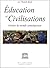 Éducation et Civilisations:...