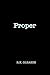 Proper (The F*cked Series Book 2)