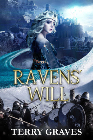 Ravens' Will (The Snow Queen Saga #1)