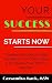 Your Success Starts Now: Ti...