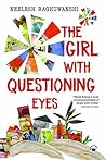The Girl With Questioning Eyes by Neelesh Raghuwanshi