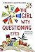 The Girl With Questioning Eyes by Neelesh Raghuwanshi The Girl With Questioning Eyes by Neelesh Raghuwanshi