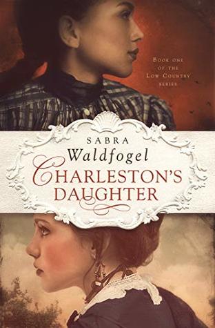 Charleston's Daughter (The Low Country #1)