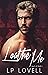 Loathe Me (Touch of Death, #1)