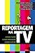 Reportagem na tv by Alexandre Carvalho