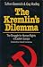 The Kremlin's dilemma: The ...