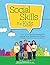Social Skills for Kids: Ove...