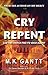 Cry Repent: Can the Church ...