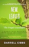 NEW LEAVES: A Beginner's Resource Guide in Discovering Your Ancestors - A World-Wide Resource with Over 1,500 Website Links