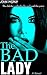 The Bad Lady by John Meany
