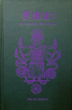 Hekate - The Crossroads Dark Goddess (Hardcover)