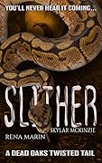 Slither: A Dead Oaks Terrors Tail