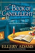 The Book of Candlelight (Secret, Book, & Scone Society, #3)
