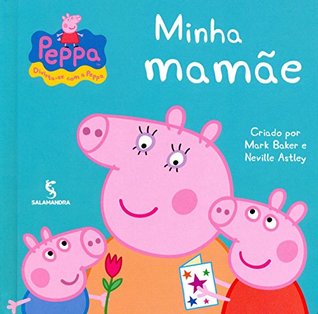 Peppa Pig: Minha Mamae (Em Portugues do Brasil)