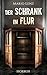 Der Schrank im Flur: Myster...