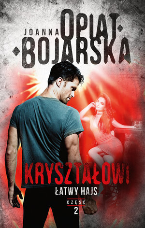 Łatwy hajs (Kryształowi, #2)