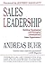 Sales Leadership: Building,...