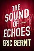 The Sound of Echoes