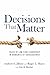 Decisions That Matter: Tale...
