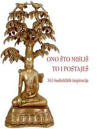 Ono što misliš to i postaješ