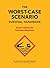 The Worst-Case Scenario Survival Handbook: Expert Advice for Extreme Situations