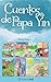 Cuentos de Papa Yin