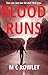 Blood Runs