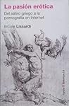 La pasión erótica...