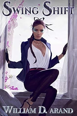 Swing Shift by William D. Arand book cover
